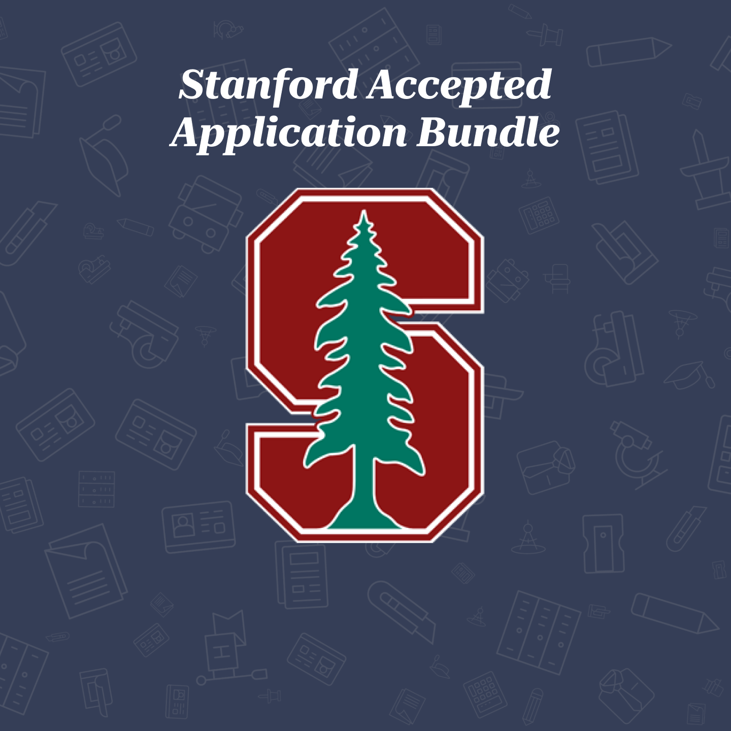 Stanford Accepted Applications 4 Pack