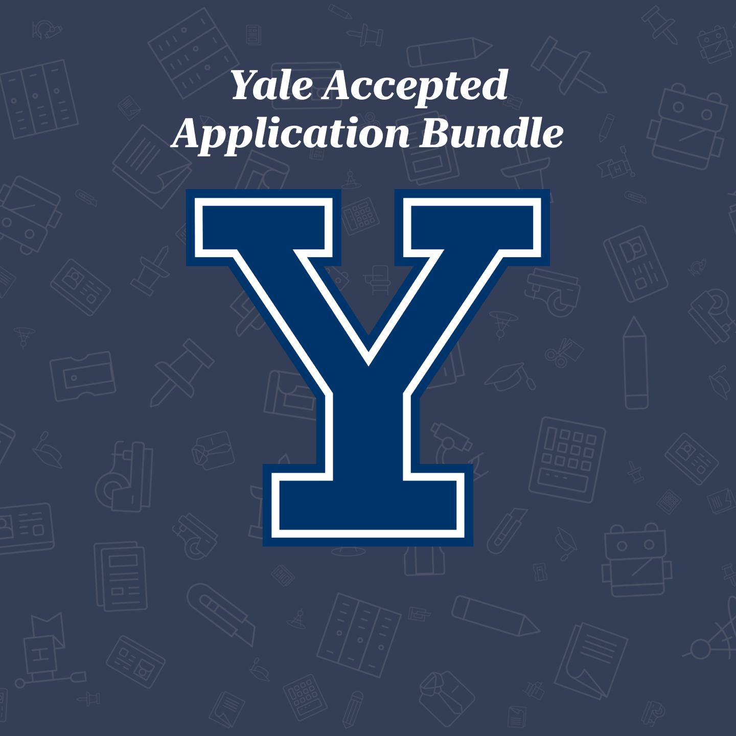 Yale Accepted Applications 4 Pack